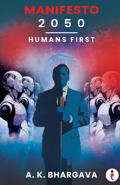 Manifesto 2050 : Humans First