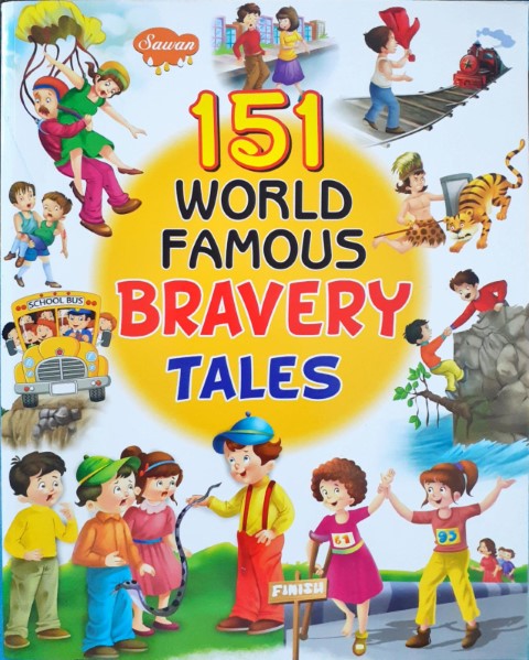 151 World Famous Bravery Tales