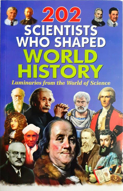 202 Scientists Who Shaped World History Luminaries From The World Of Science