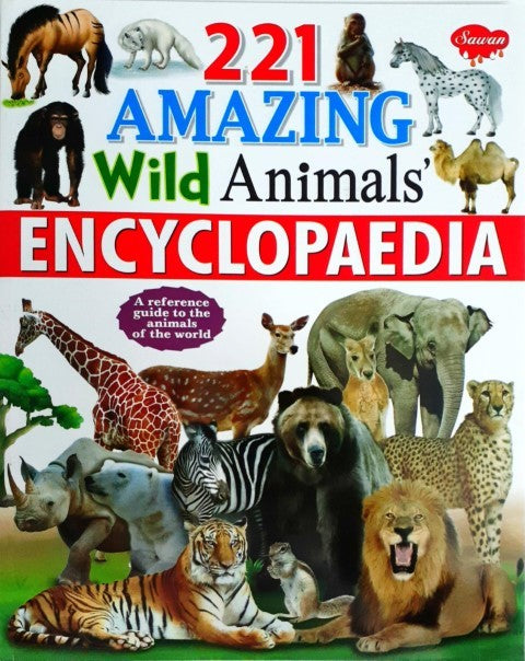 221 Amazing Wild Animals Encyclopaedia