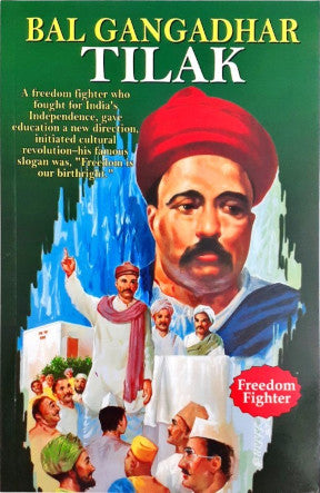 Bal Gangadhar Tilak Freedom Fighter