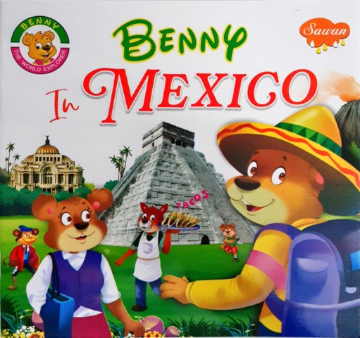 Benny In Mexico - Benny The World Explorer