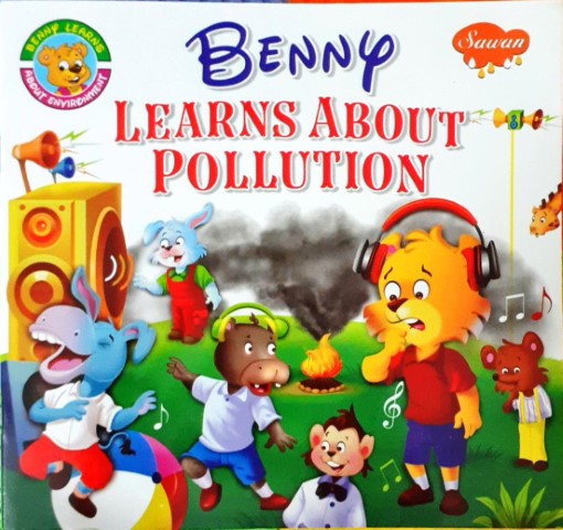 Benny Learns About Pollution - Benny Learns About Environment