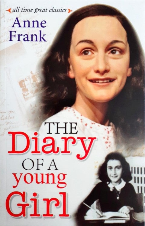 All Time Great Classics The Diary Of A Young Girl