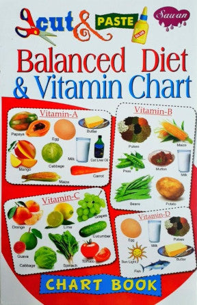 Chart Book Balanced Diet And Vitamin Chart Cut And Paste