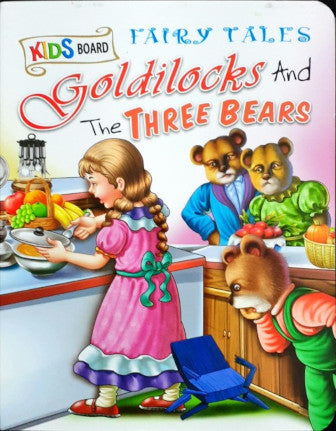 Goldilocks And The Three Bears - Kids Board Fairy Tales