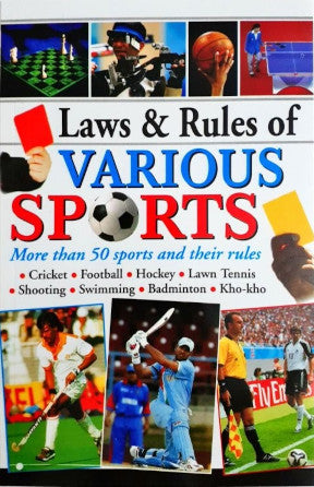 Laws & Rules of Various Sports More Than 50 Sports And Their Rules