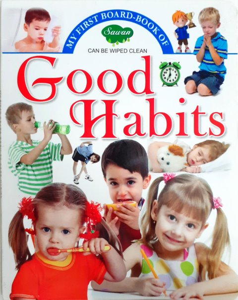 My First Board Book of Good Habits - Wipe & Clean