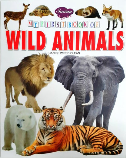 My First Book of Wild Animals Wipe And Clean