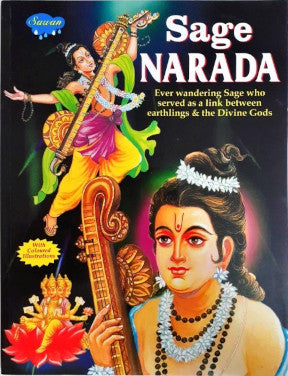 Sage Narada Ever Wandering Sage Who Served As A Link Between Earthlings & The Divine Gods