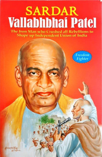 Sardar Vallabhbhai Patel Freedom Fighter