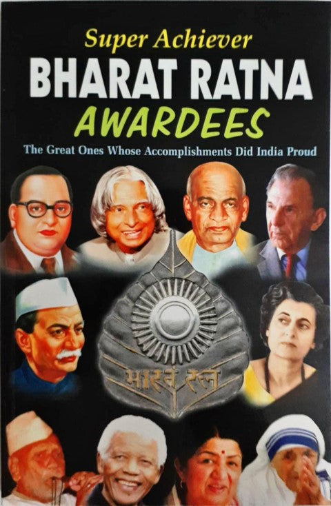 Super Achiever Bharat Ratna Awardees The Great Ones Whose Accomplishments Did India Proud