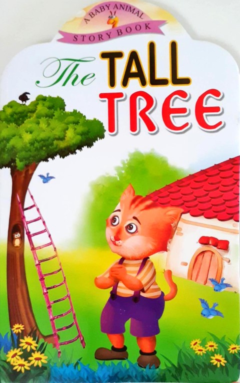 The Tall Tree - A Baby Animal Story Book