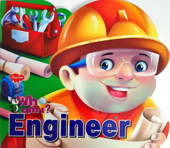 Who am I : Engineer