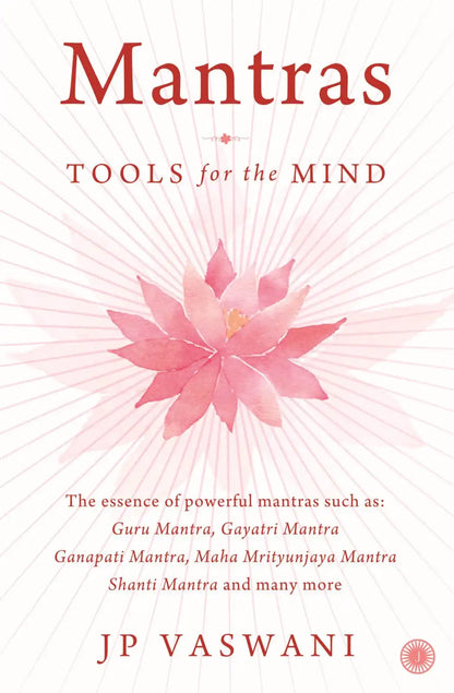 Mantras : Tools For The Mind