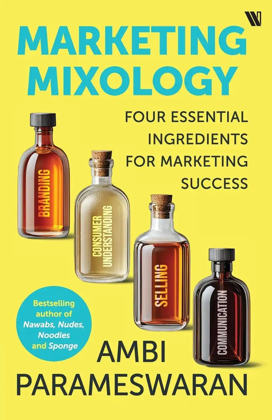 Marketing Mixology : Four Essential Ingredients For Marketing Success
