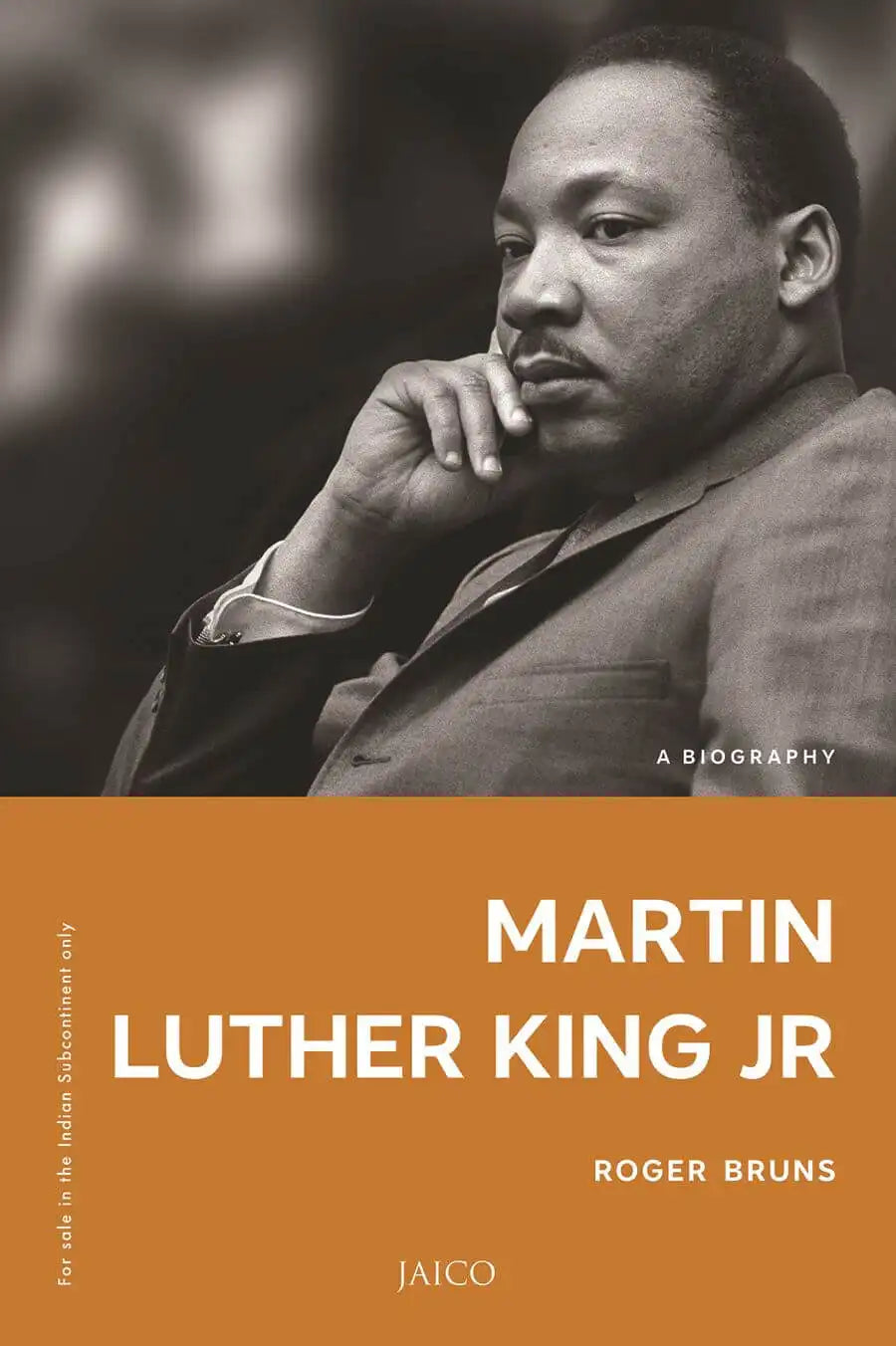 Martin Luther King, Jr. : A Biography