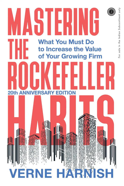 Mastering The Rockefeller Habits