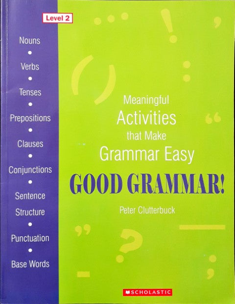 Good Grammar Meaningful Activities That Make Grammar Easy