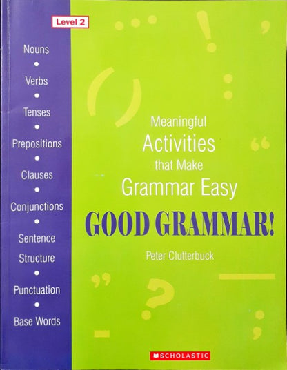 Good Grammar Meaningful Activities That Make Grammar Easy