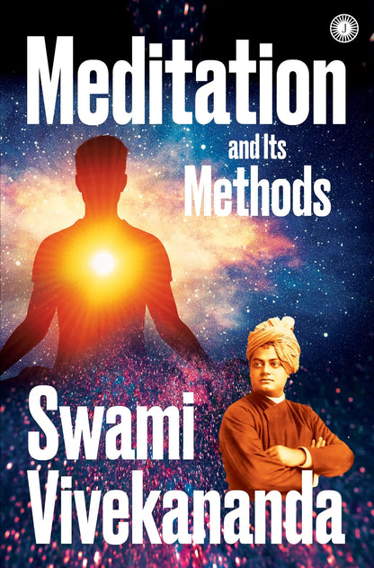 Meditation And Its Methods
