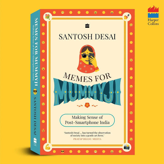 Memes For Mummyji : Making Sense Of Post - Smartphone India