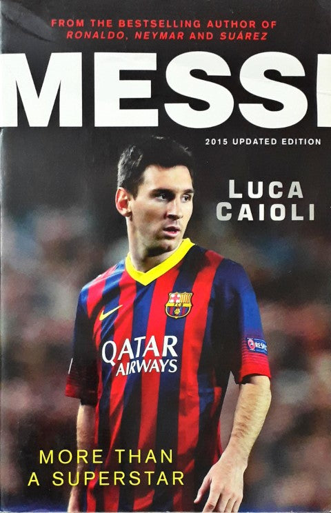Messi More Than A Superstar