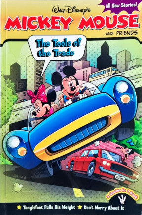 Mickey Mouse And Friends The Tools Of The Trade / Tanglefoot Pulls His Weight / Don't Worry About It 3 Stories in 1 Book