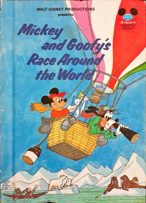 Walt Disney's Wonderful World Of Reading Mickey And Goofy's Race Around The World