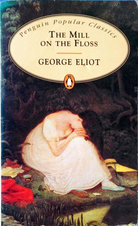 The Mill on the Floss - Unabridged (Penguin Popular Classics)