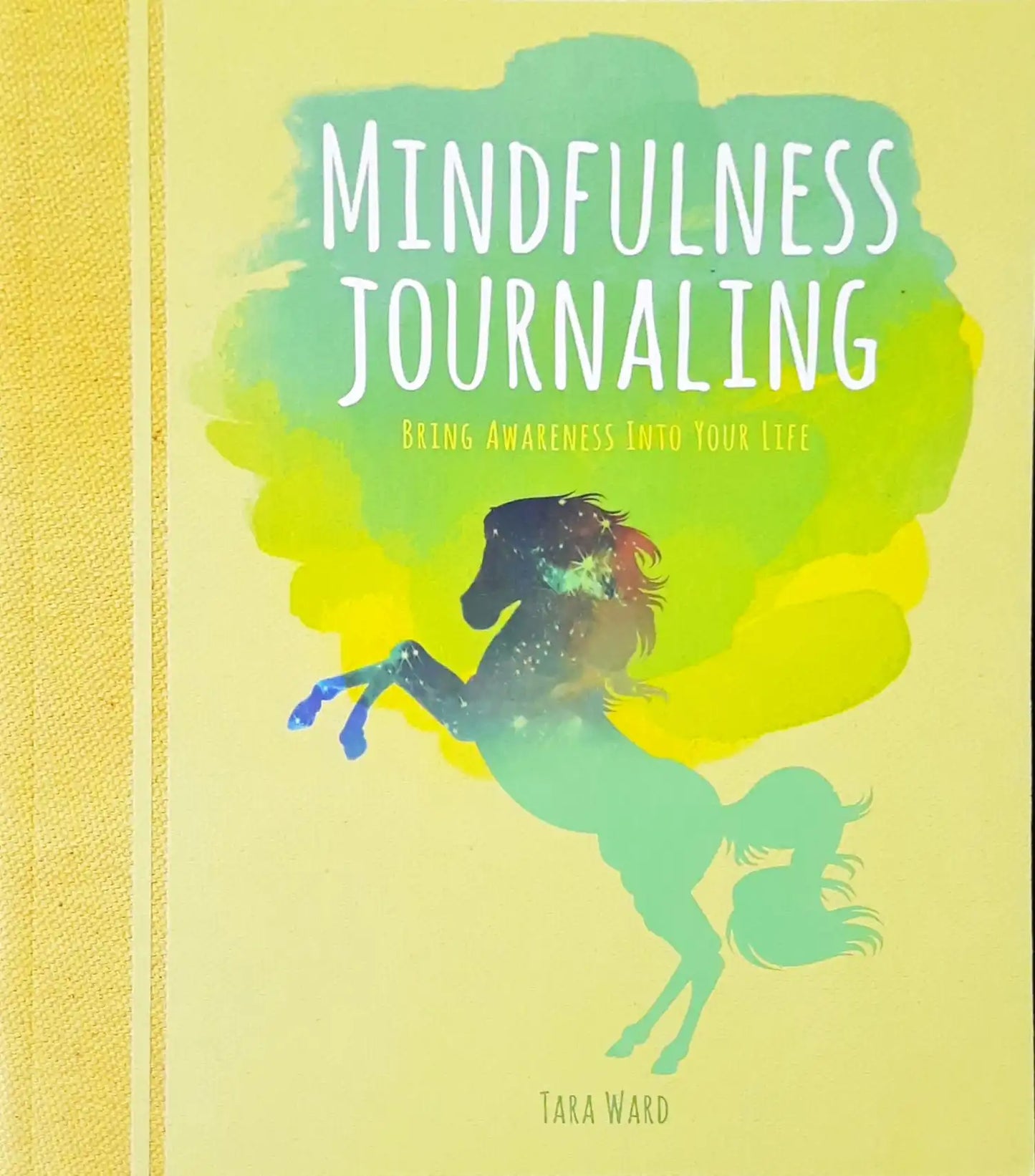 Mindfulness Journaling : Bring Awareness into your Life