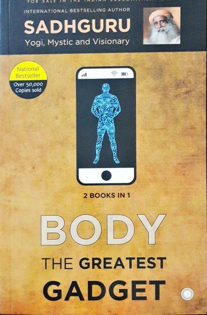 Sadhguru 2 Books in 1 Body The Greatest Gadget & Mind is Your Business