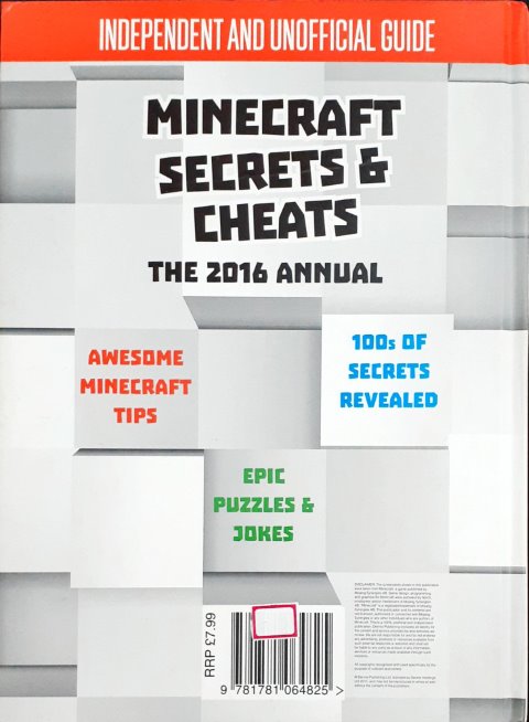 Independent And Unofficial Guide Minecraft Secrets & Cheats The 2016 Annual