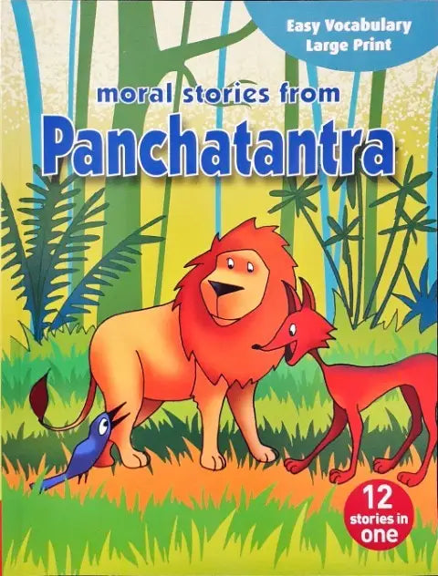 Moral Stories From Panchatantra 12 Stories In One Easy Vocabulary Large Print