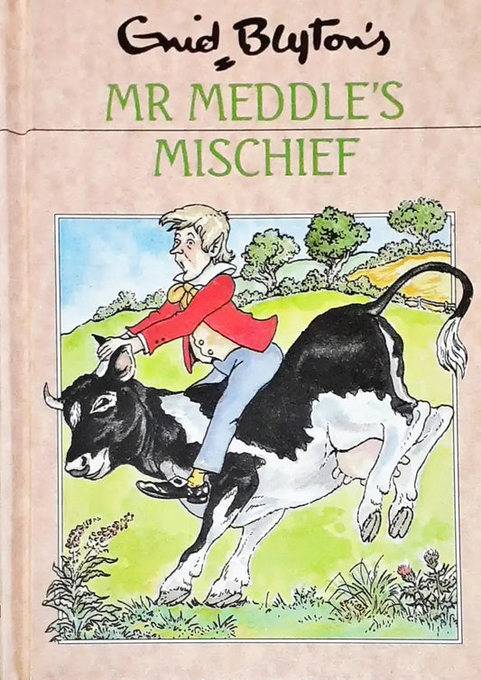 Mr. Meddle's Mischief (HC) (P)