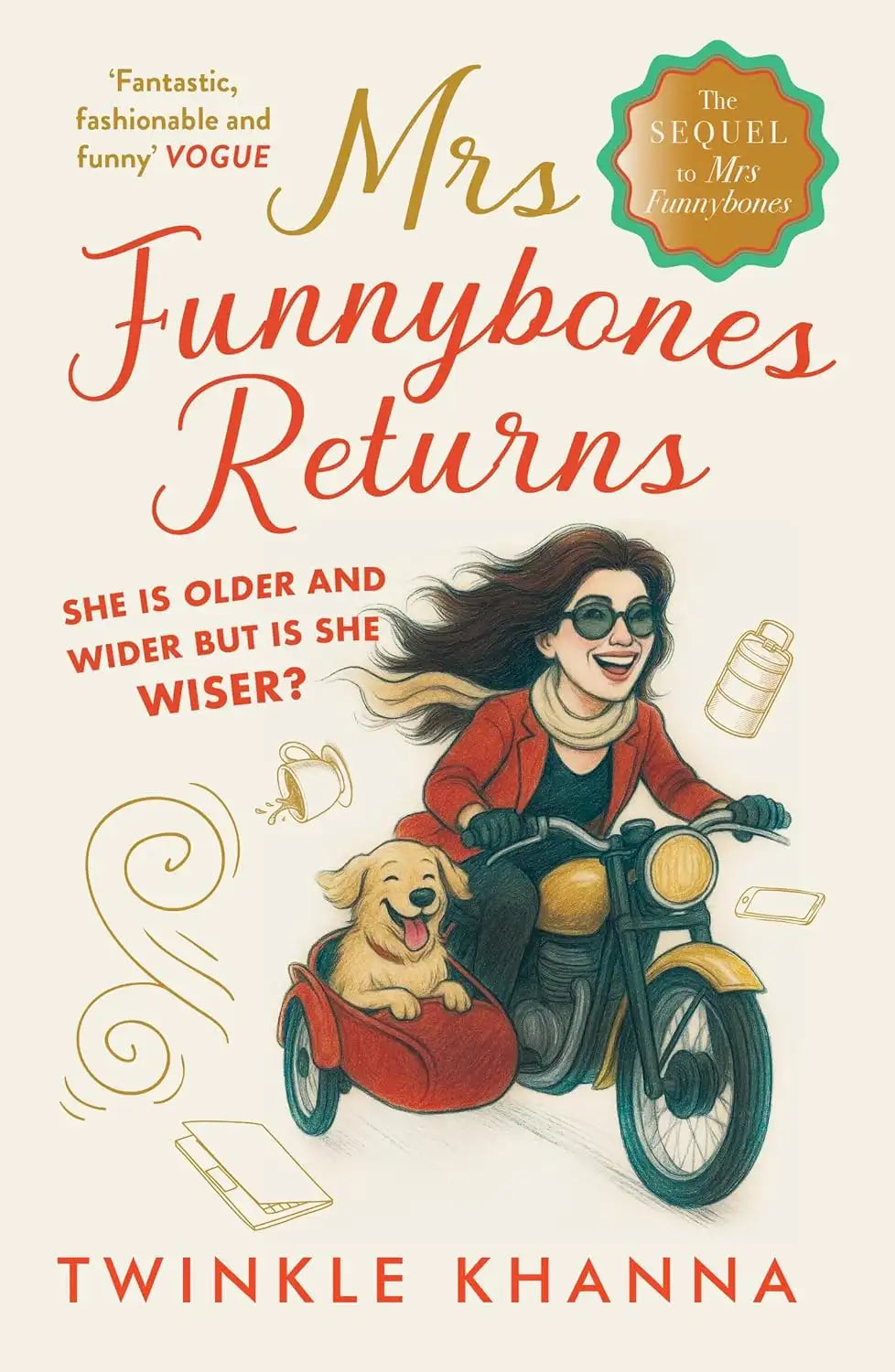 Book cover of 'Mrs Funnybones Returns' by Twinkle Khanna featuring a woman on a motorcycle with a dog.