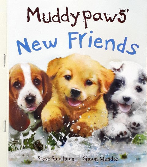 Muddypaws' New Friends