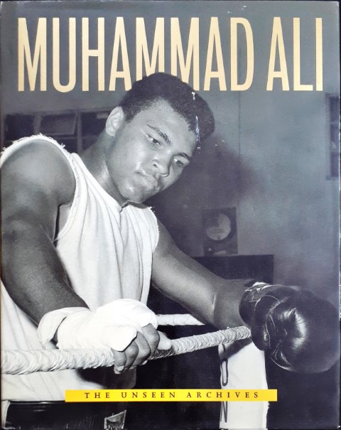 Muhammad Ali - The Unseen Archives