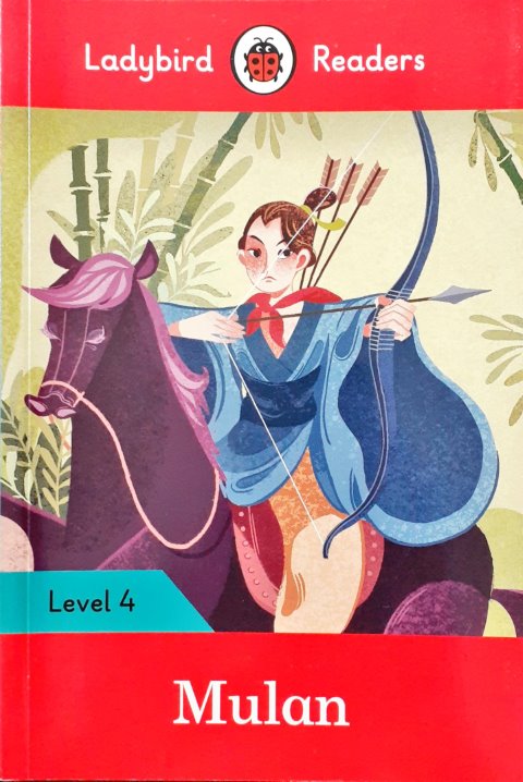 Ladybird Readers Level 4 Mulan