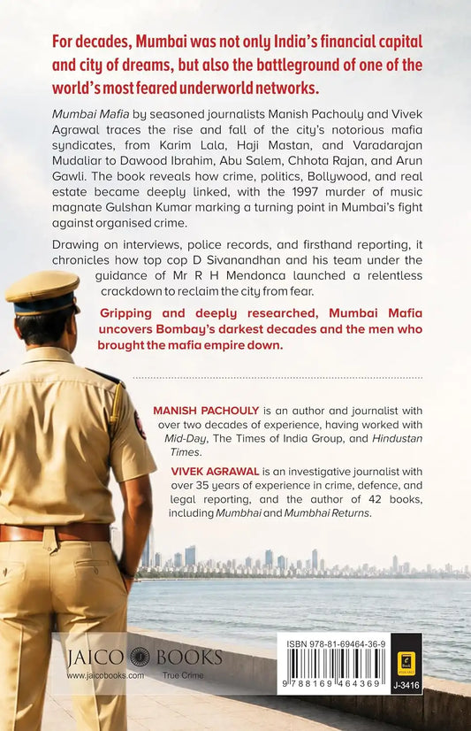 Mumbai Mafia: End of the Road | The Definitive Story of Mumbai’s Mafia Era and How the City Took Back Its Streets