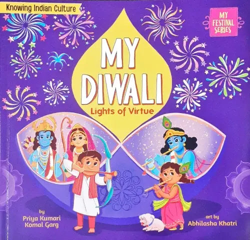 My Diwali Lights of Virtue - My Festival Series