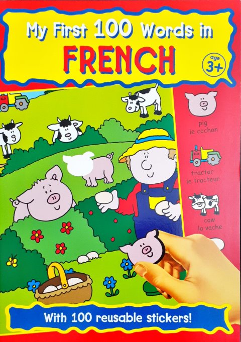 My First 100 Words in French with Stickers