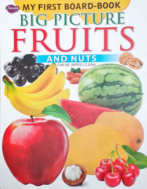 My First Board Book Big Picture Fruits And Nuts - Wipe & Clean