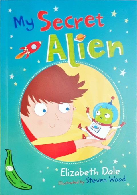 My Secret Alien - Green Banana – Books and You