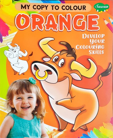 My Copy to Colour ORANGE Develop Your Colouring Skills