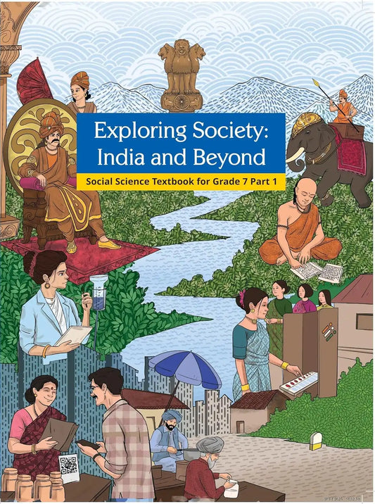 NCERT New Edition Social Studies Grade 7 : Exploring Society - India and Beyond - Part 1