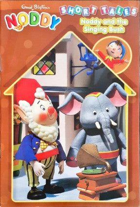 Noddy and the Singing Bush - Short Tales