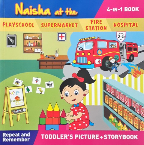Naisha At The Playschool Supermarket Fire Station Hospital 4 in 1 Book