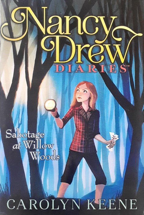 Nancy Drew Diaries Book 5 Sabotage at Willow Woods – Books and You