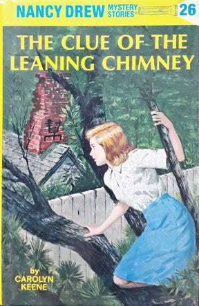 Nancy Drew Mystery Stories #26 The Clue of the Leaning Chimney